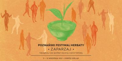 7 Festiwal Herbaty Zaparzaj