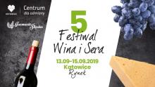 Katowice - V Festiwal Wina i Sera